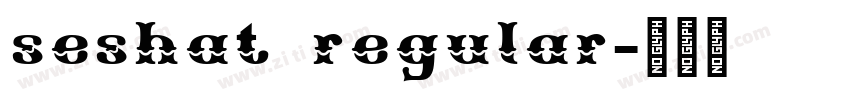 seshat regular字体转换 seshat regular字体转换